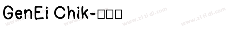 GenEi Chik字体转换